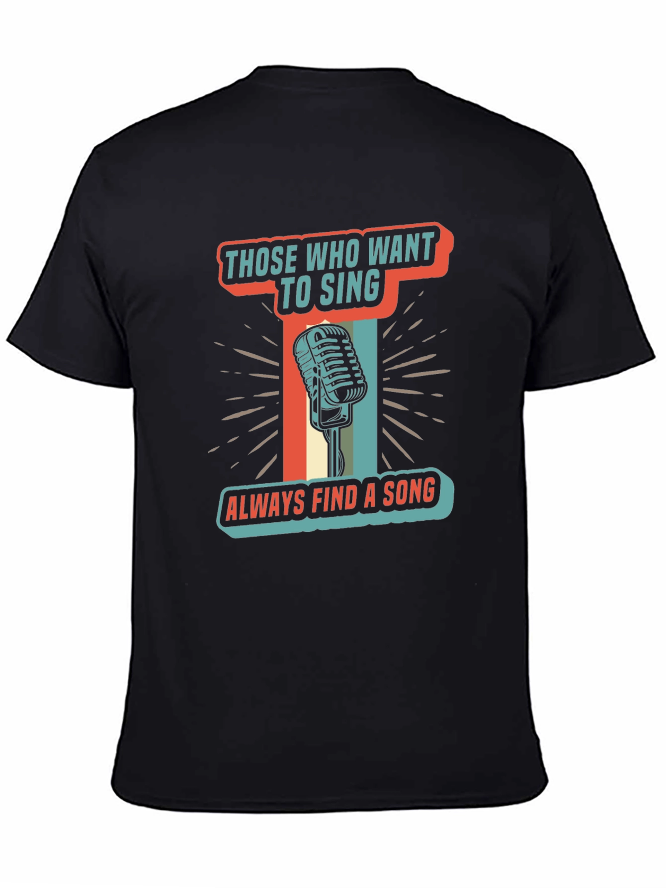 Singers T-Shirt Those Who Want To Sing Retro Microphone