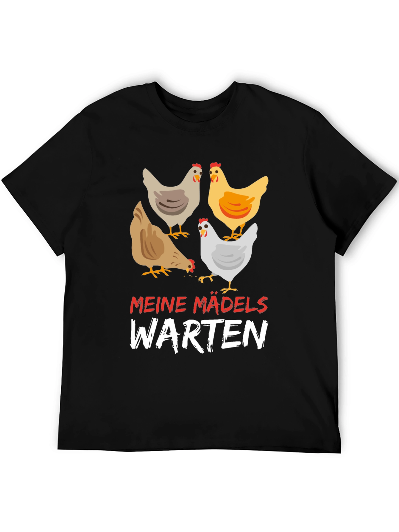 Funny Chicken Ladies T-Shirt - Meine Madels Warten
