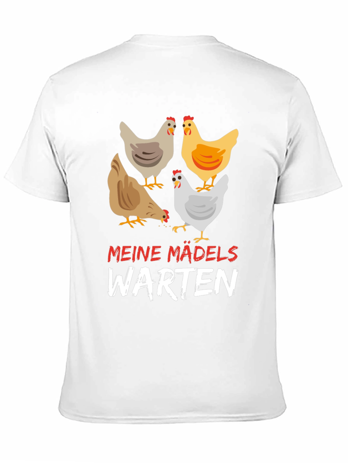 Funny Chicken Ladies T-Shirt - Meine Madels Warten