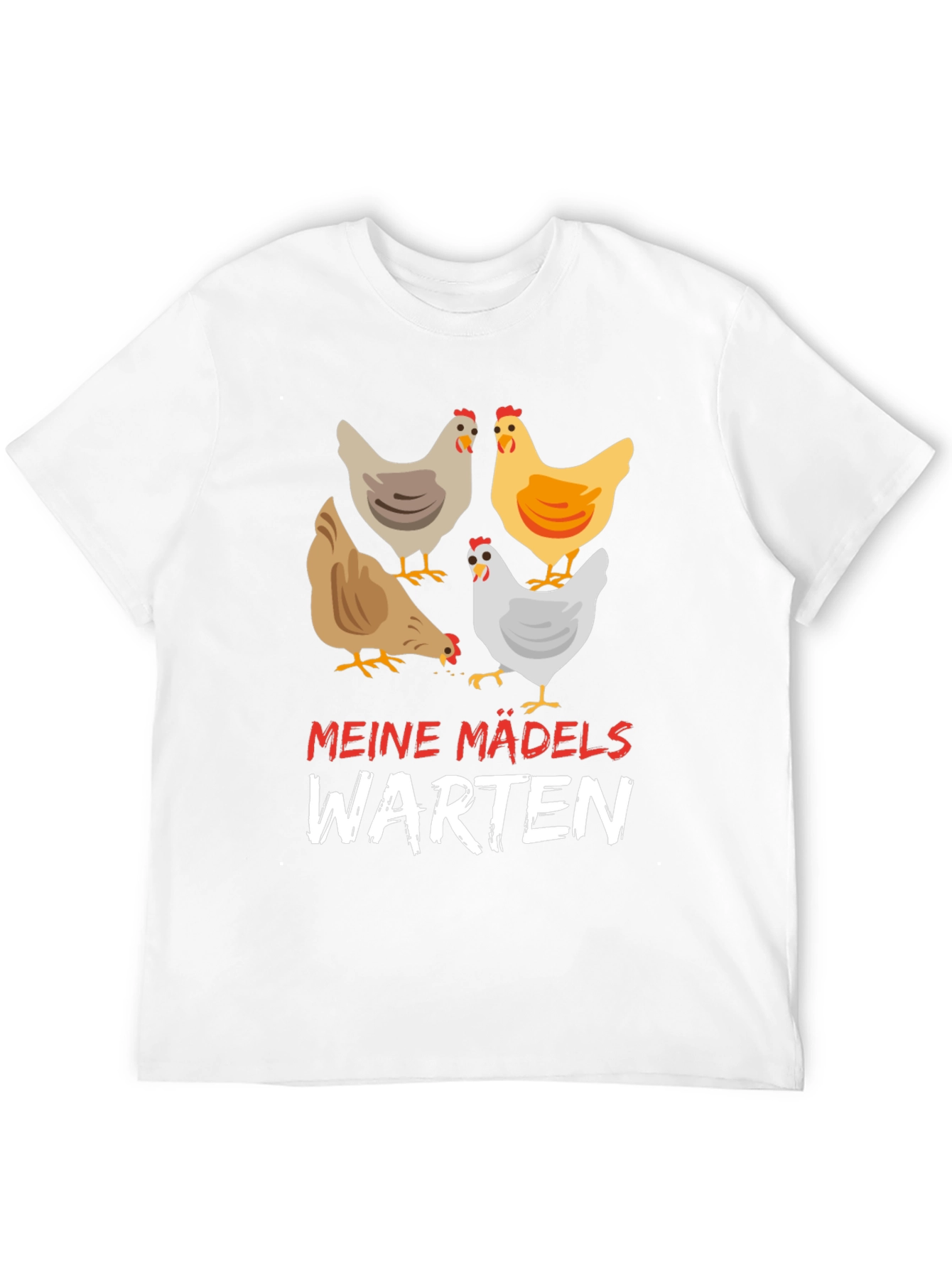 Funny Chicken Ladies T-Shirt - Meine Madels Warten