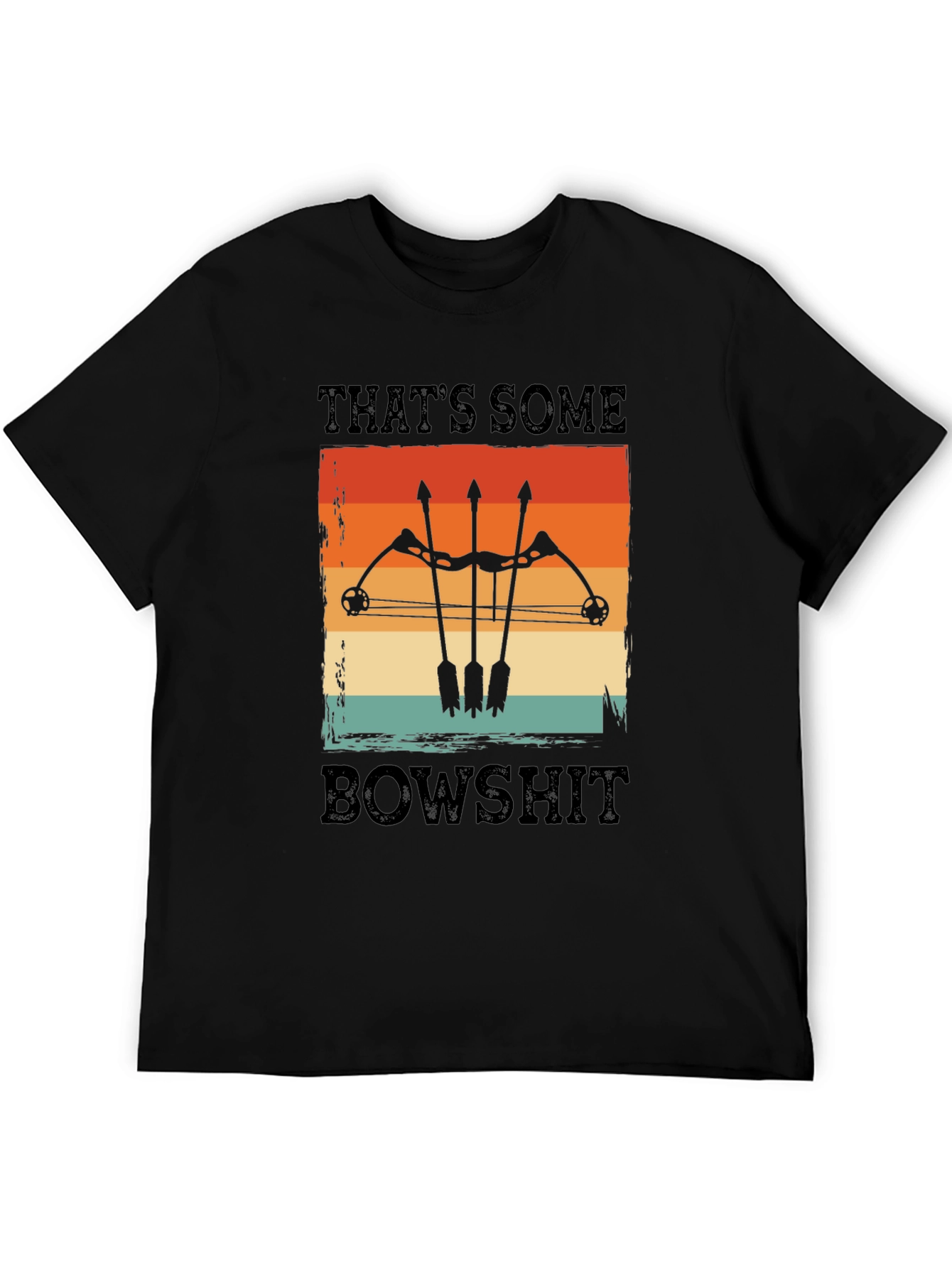 Thats Some Bowshit T-Shirt
