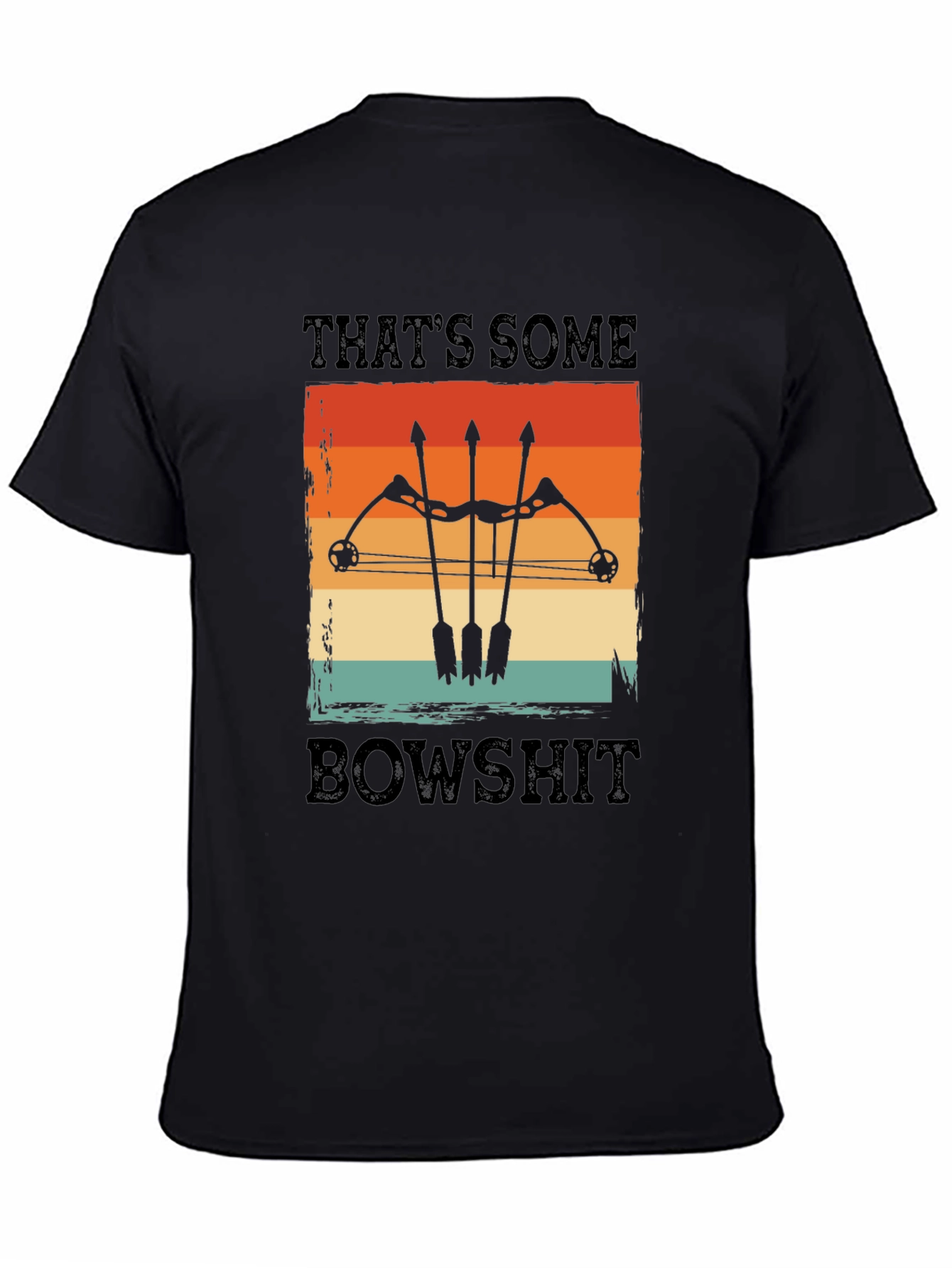 Thats Some Bowshit T-Shirt
