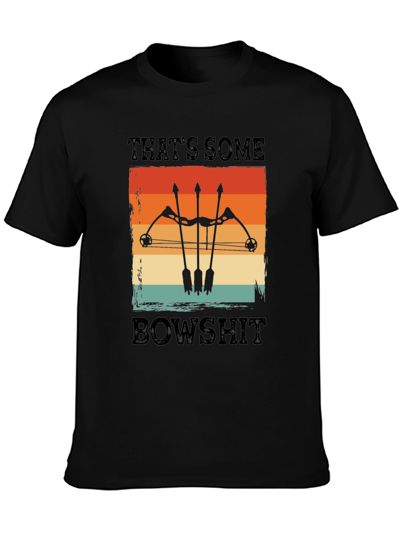 Thats Some Bowshit T-Shirt