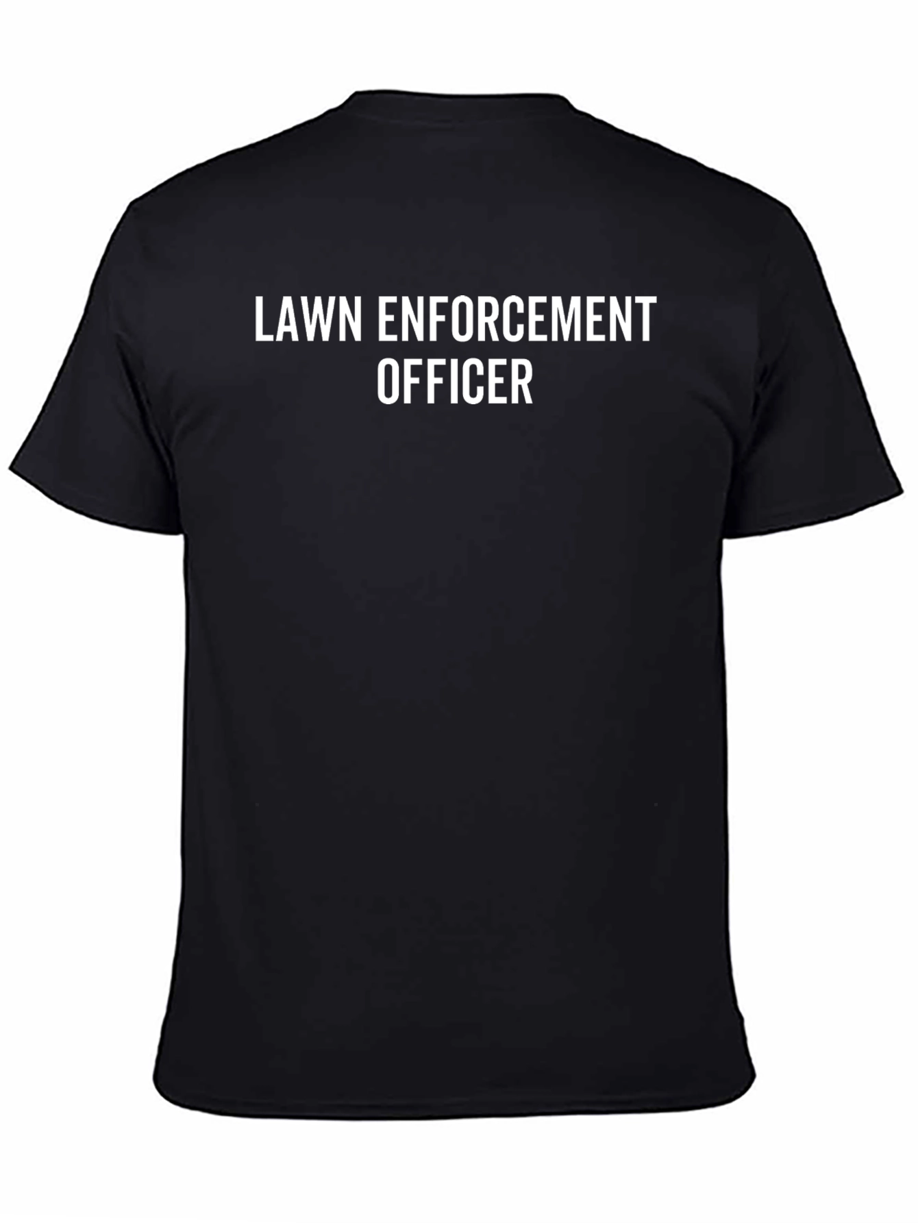 Lawn Enforcement Officer Graphic T-Shirt