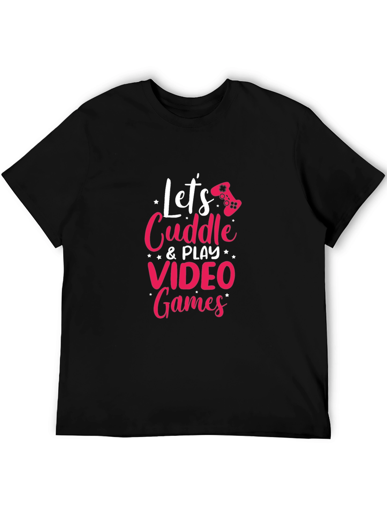 Lets Cuddle & Play Video Games Graphic Tee