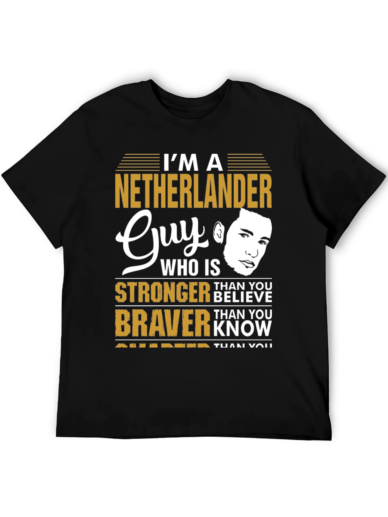 Im A Netherlander Guy T-Shirt