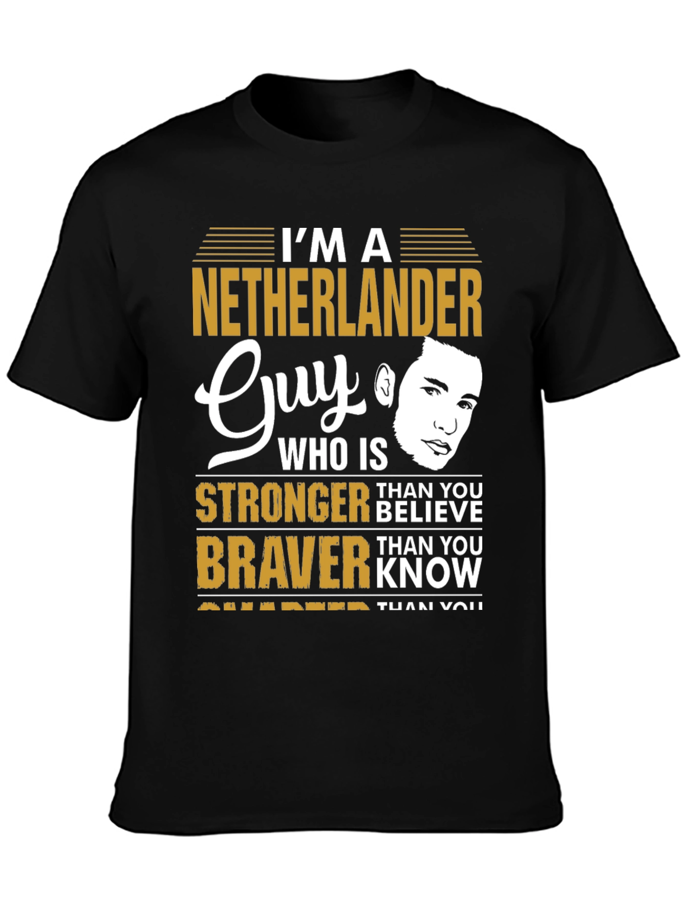Im A Netherlander Guy T-Shirt
