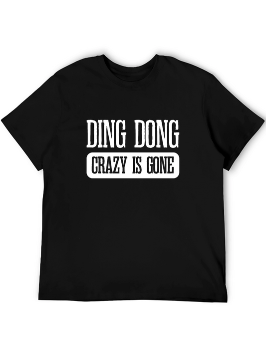 Ding Dong Crazy Is Gone Graphic T-Shirt - Black