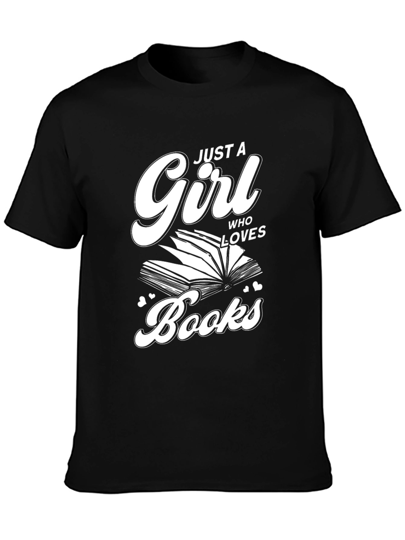 Just a Girl Who Loves Books T-Shirt