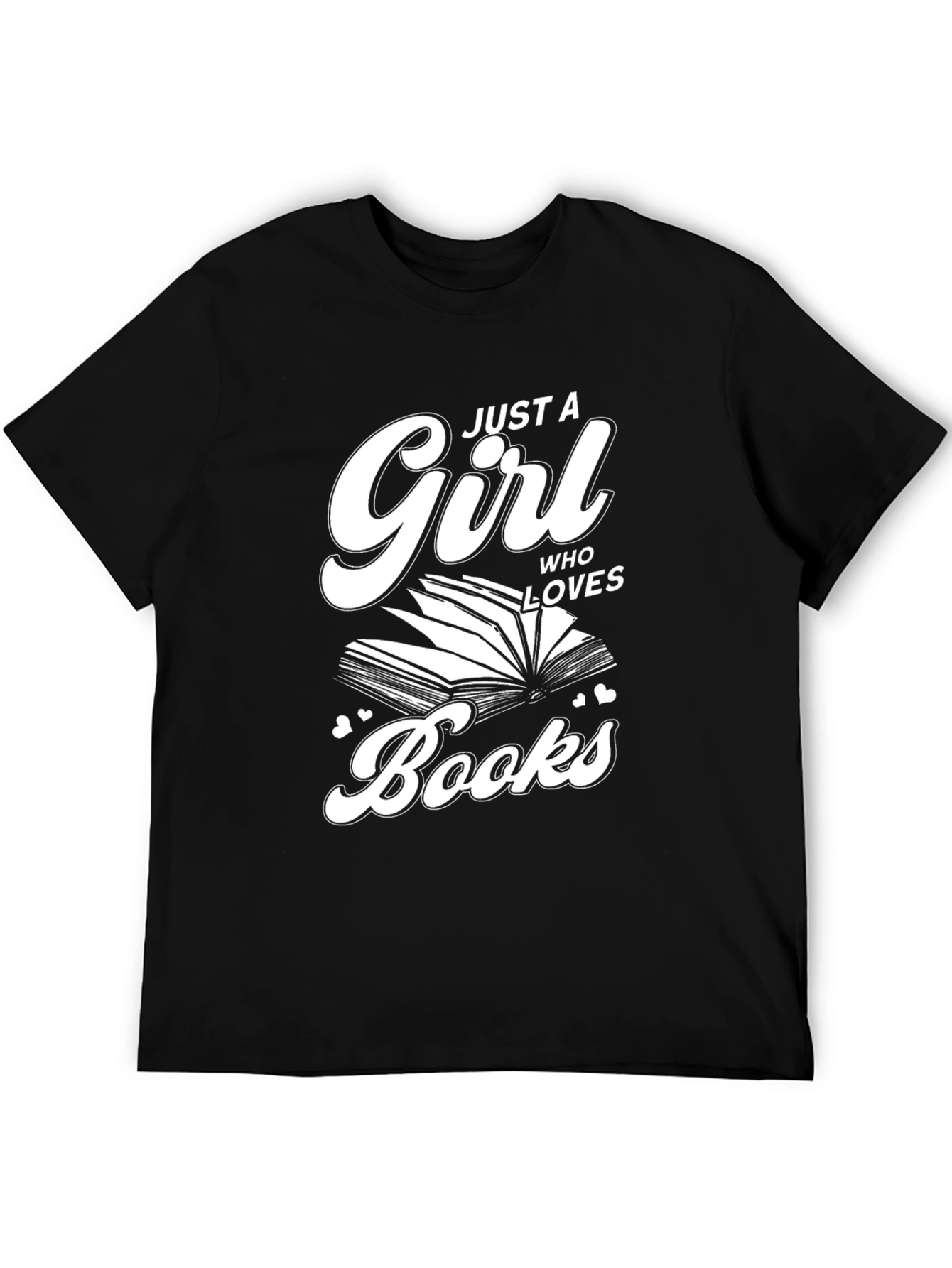 Just a Girl Who Loves Books T-Shirt