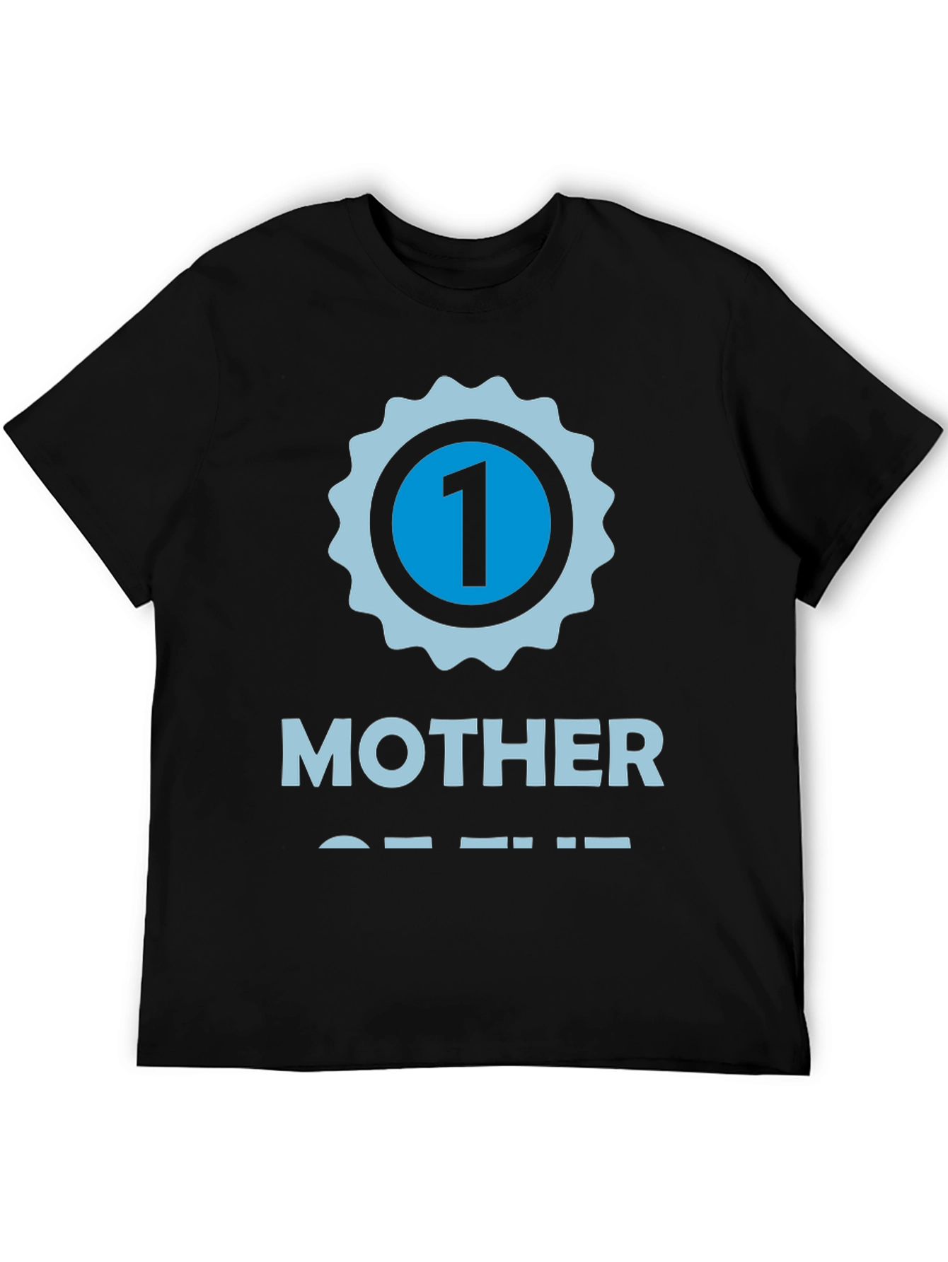 Number One Mother T-Shirt - Black Cotton Tee