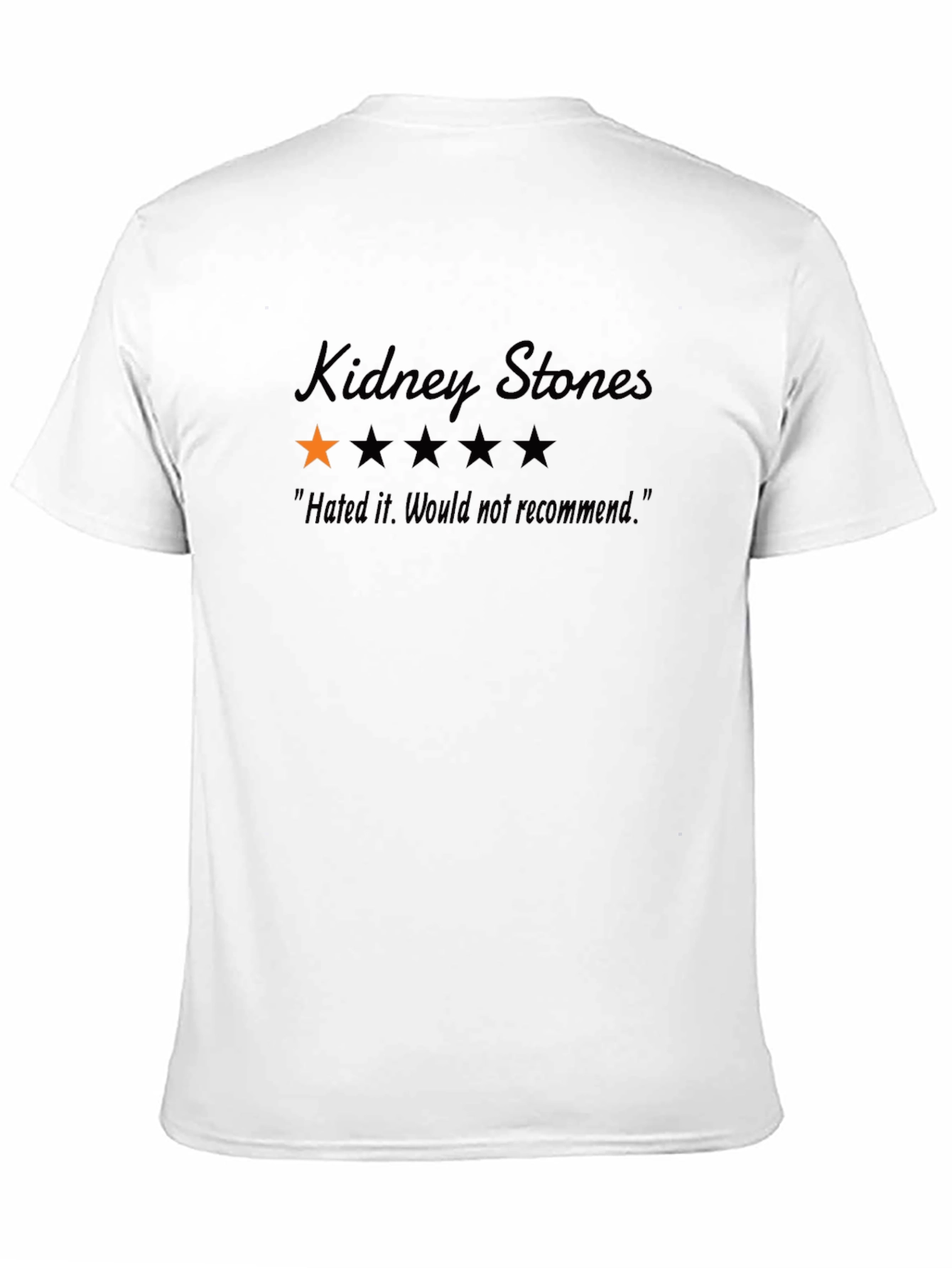 Kidney Stones T-Shirt - One Star Review Graphic Tee
