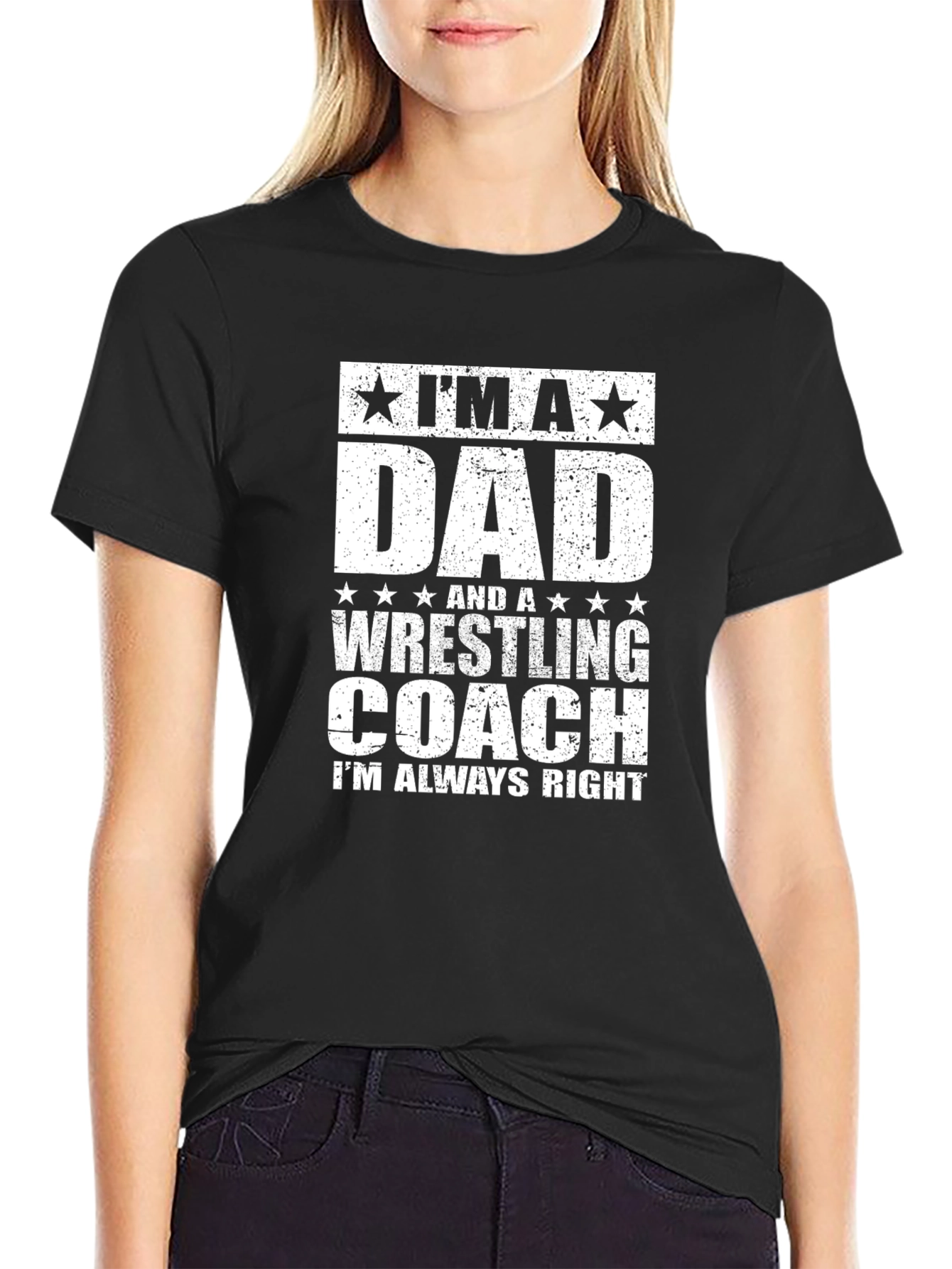 Dad Wrestling Coach T-Shirt - Always Right!