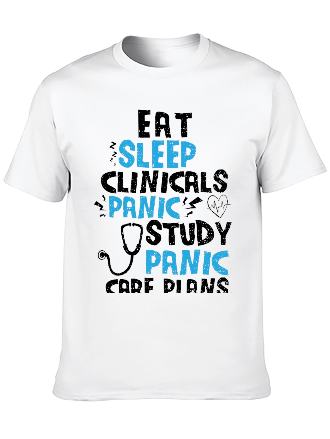 Eat Sleep Clinicals Panic Study T-Shirt