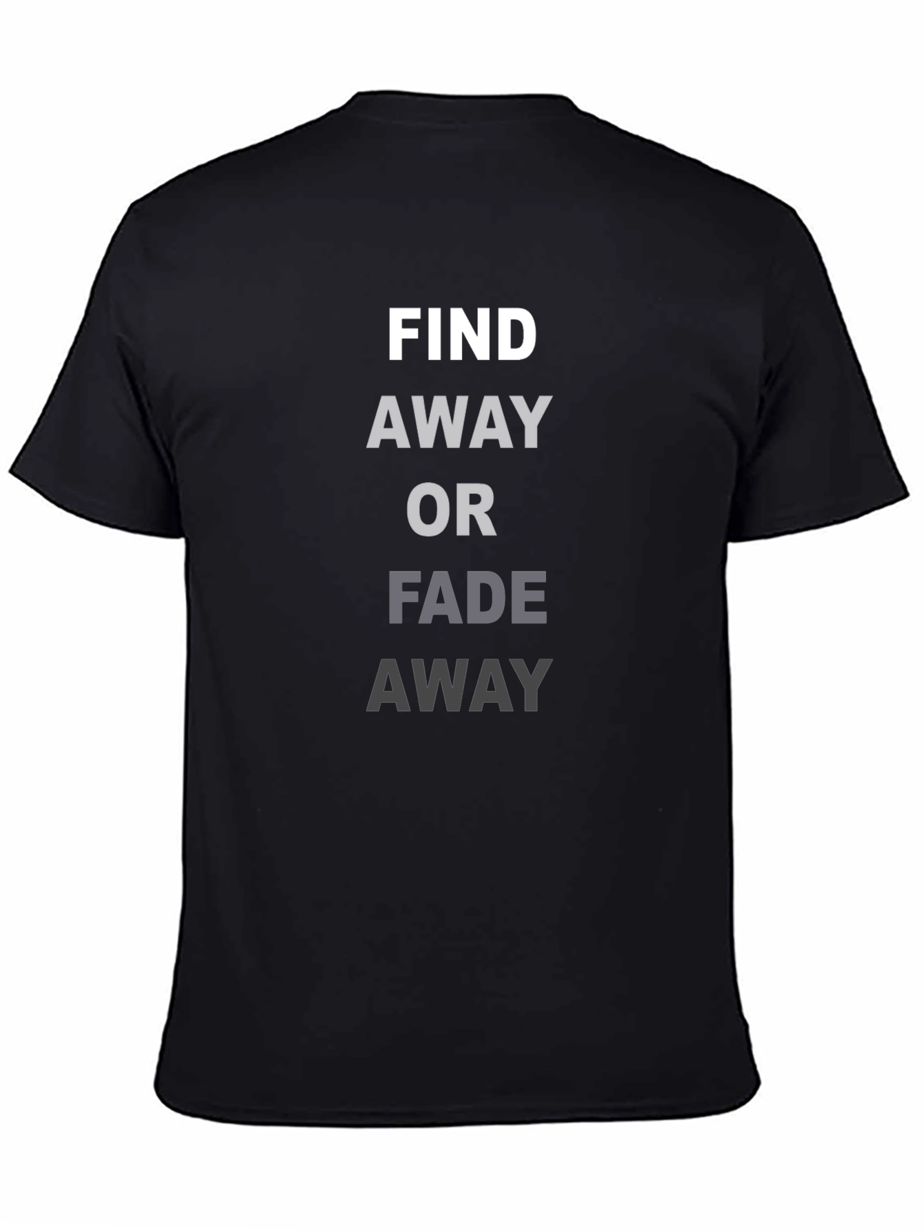 Find A Way T-Shirt