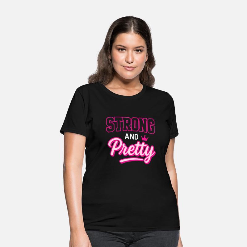 Strong and Pretty T-Shirt – Bold Feminine Design