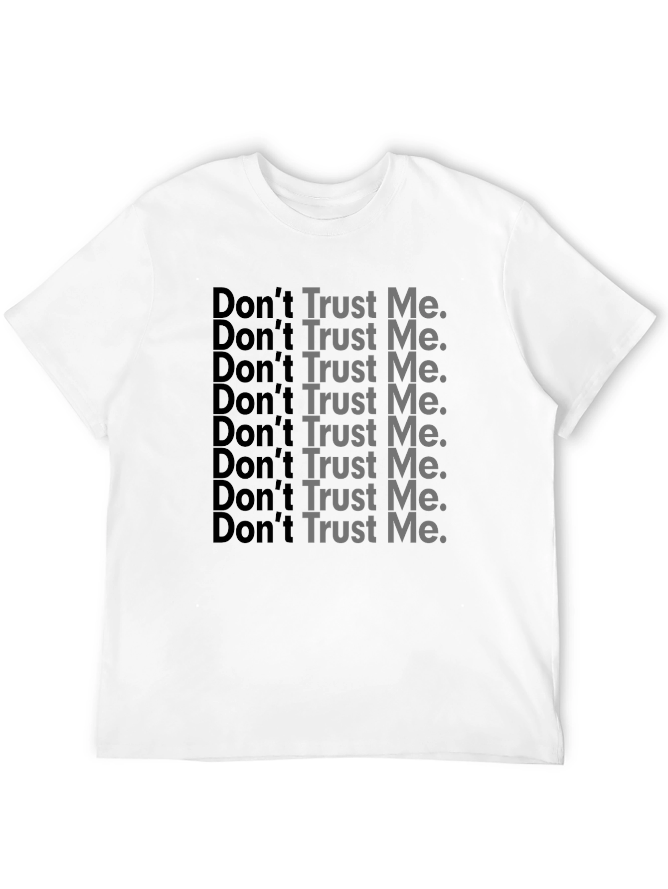 Dont Trust Me Graphic Print Black T-Shirt