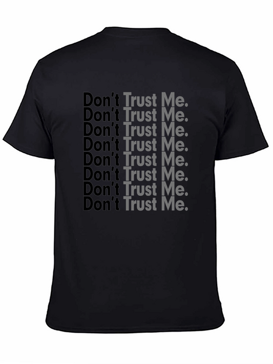 Dont Trust Me Graphic Print Black T-Shirt