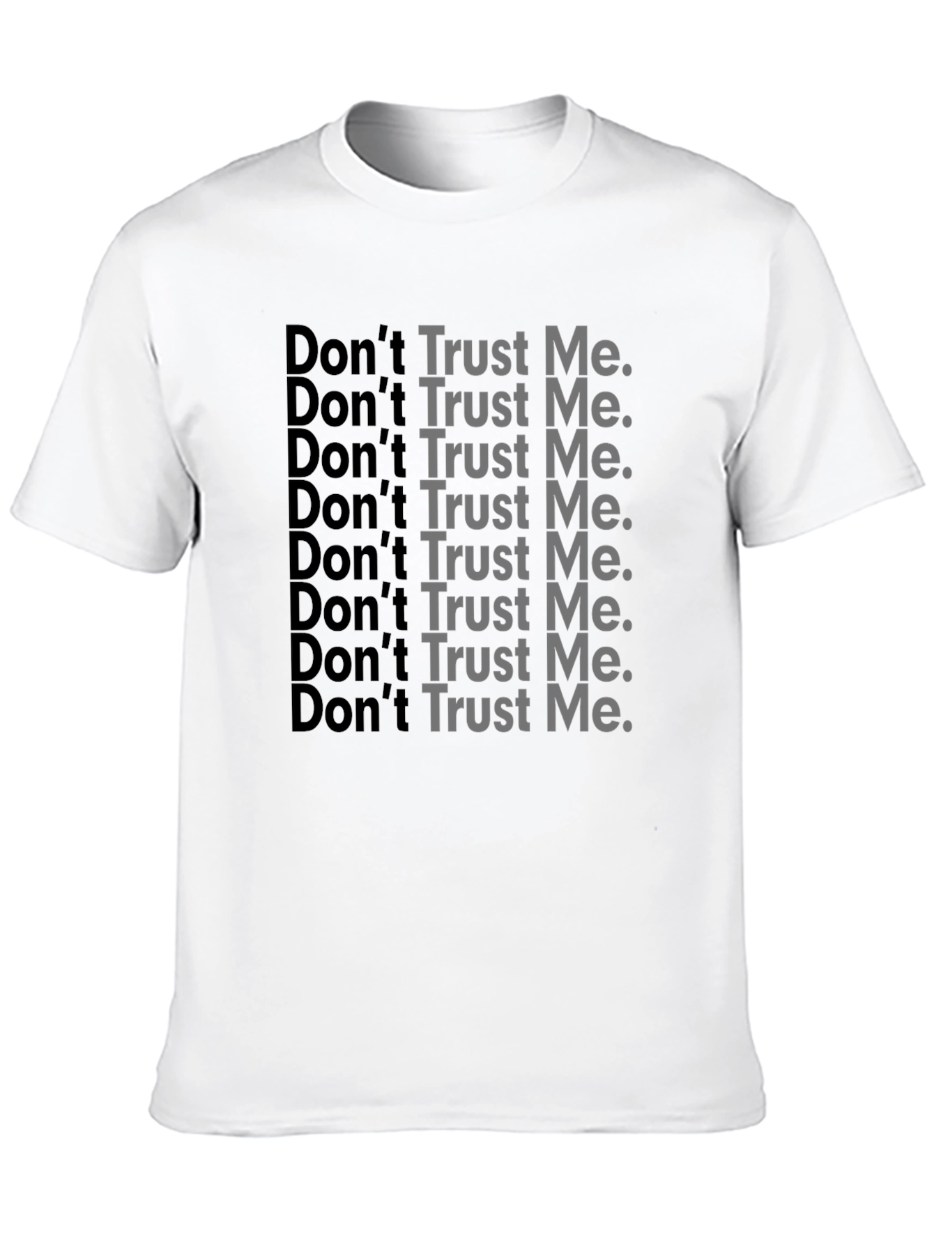 Dont Trust Me Graphic Print Black T-Shirt