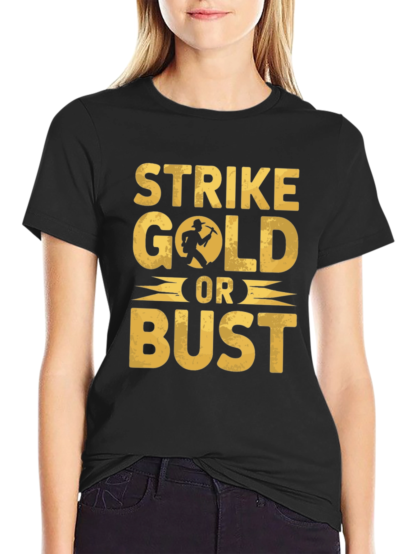 Strike Gold Or Bust Graphic Tee