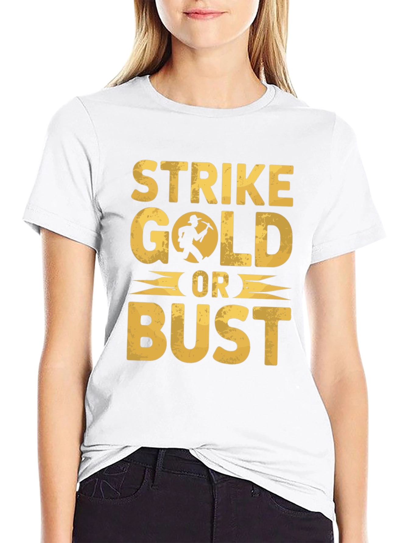 Strike Gold Or Bust Graphic Tee