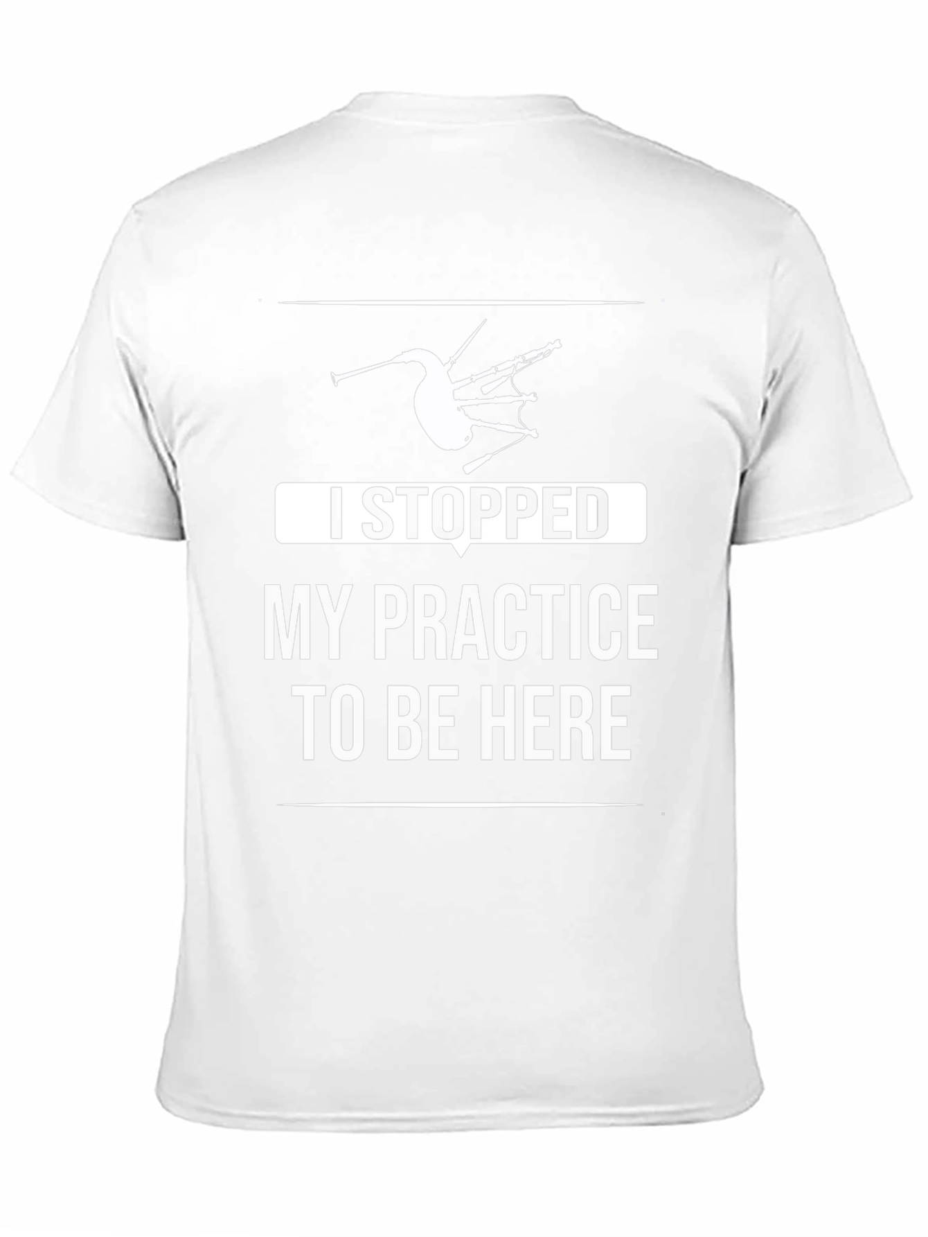 Bagpipe Practice T-Shirt - Funny Musician Tee
