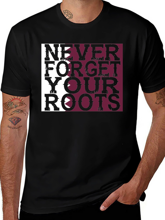 Never Forget Your Roots Graphic Tee
