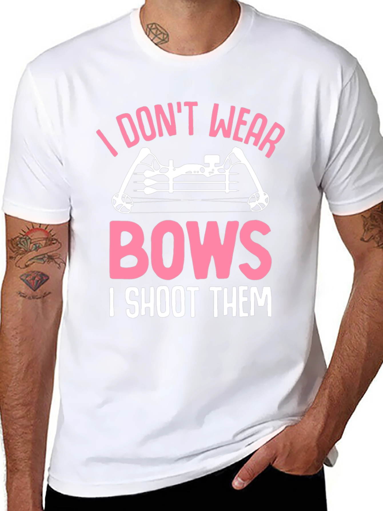 I Dont Wear Bows I Shoot Them Graphic Tee