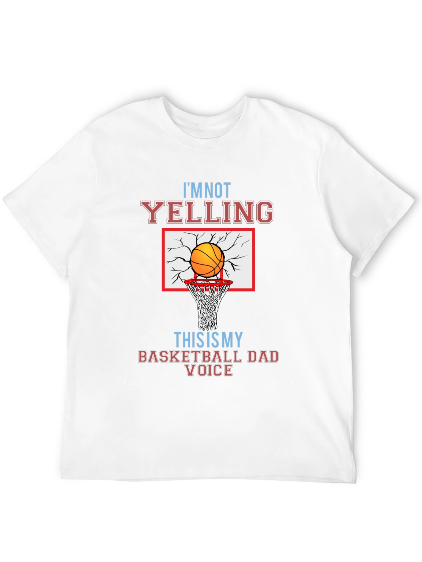 Basketball Dad Voice T-Shirt