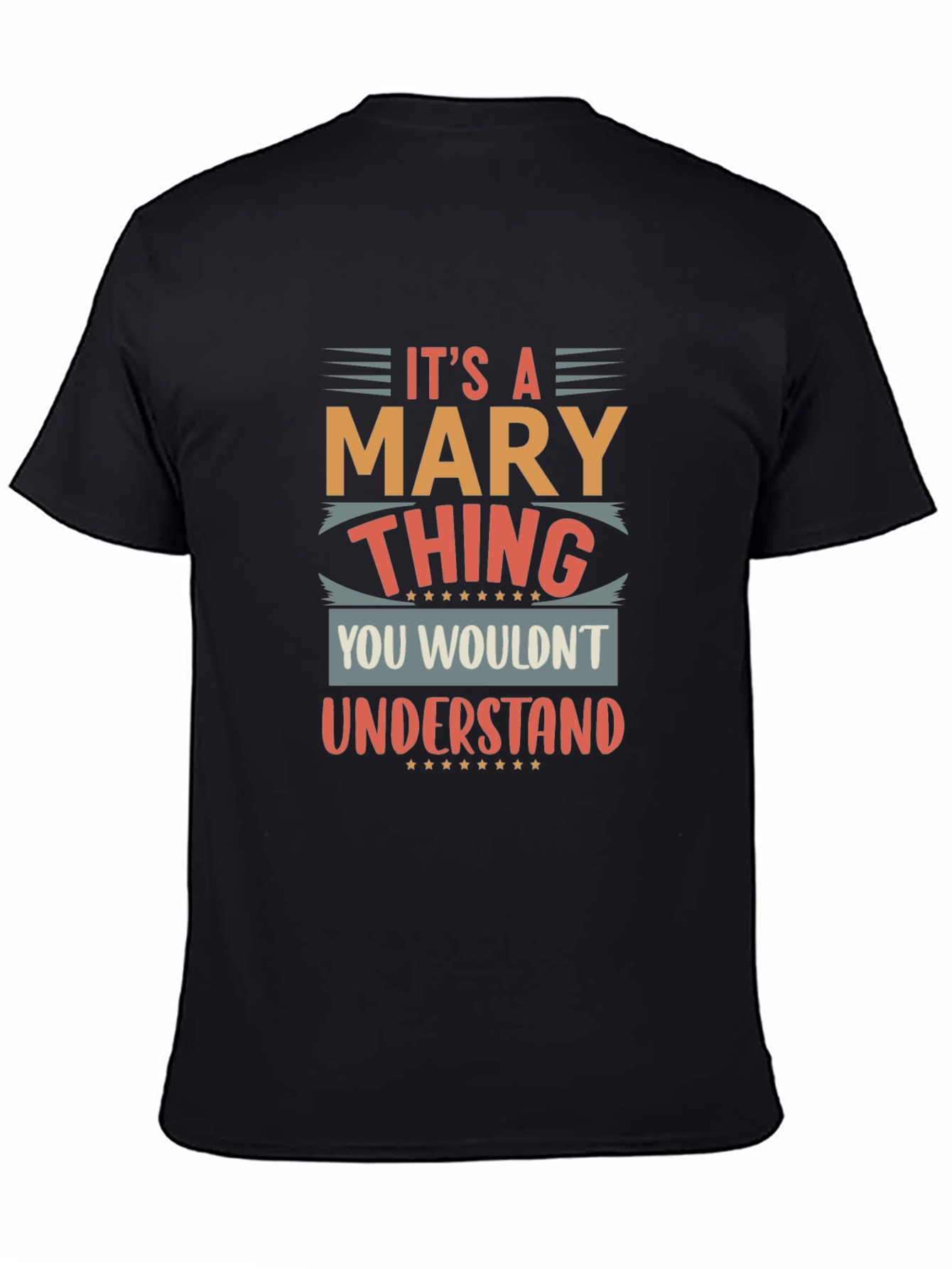 Its a Mary Thing T-Shirt