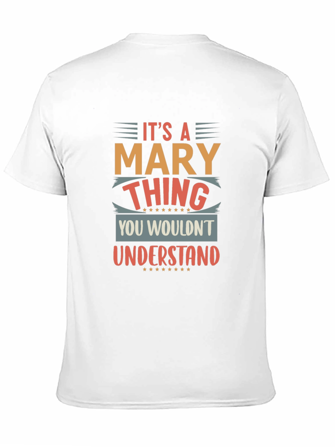 Its a Mary Thing T-Shirt