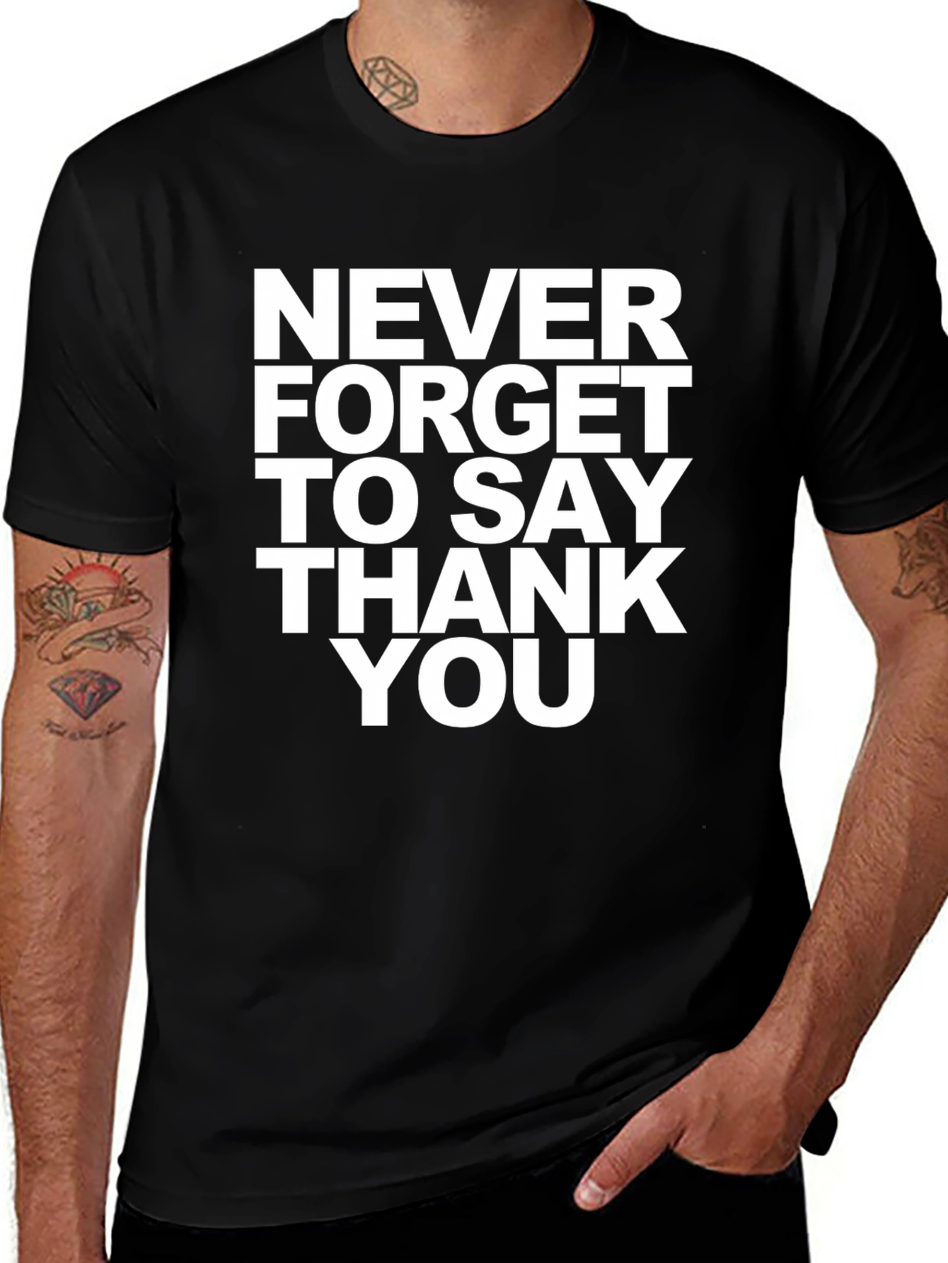 Never Forget to Say Thank You T-Shirt
