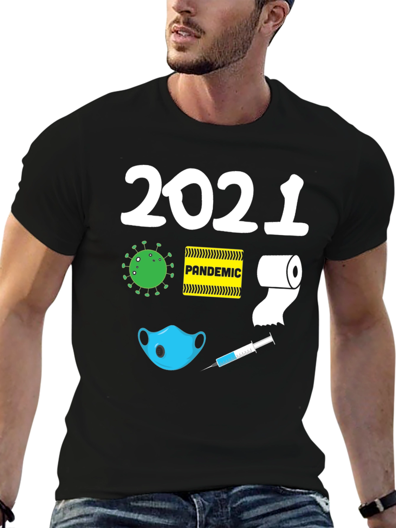 2021 Pandemic Humor Graphic T-Shirt
