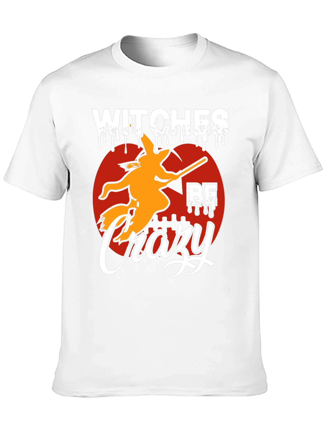 Witches Be Crazy Halloween T-Shirt