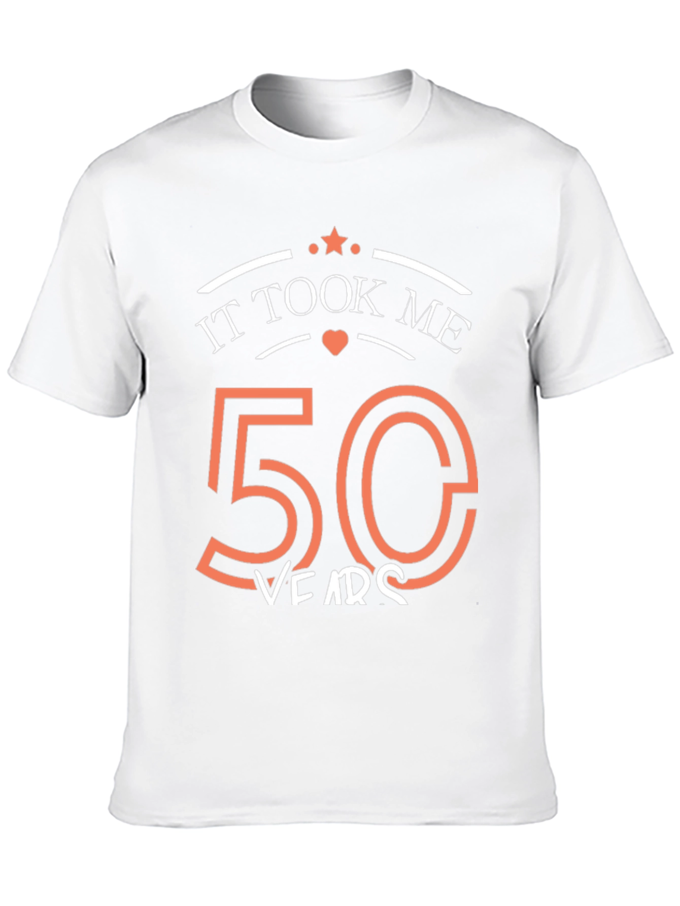 50th Birthday T-Shirt: It Took Me 50 Years