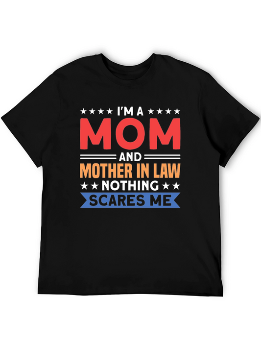 Im a Mom and Mother-in-Law Funny T-Shirt