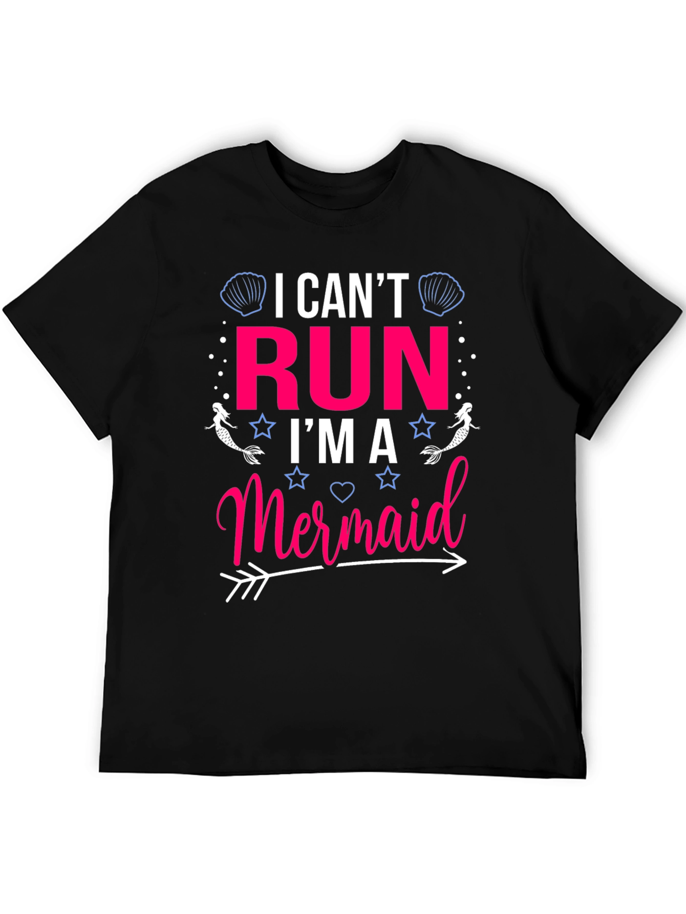 I Cant Run Im A Mermaid Black T-Shirt