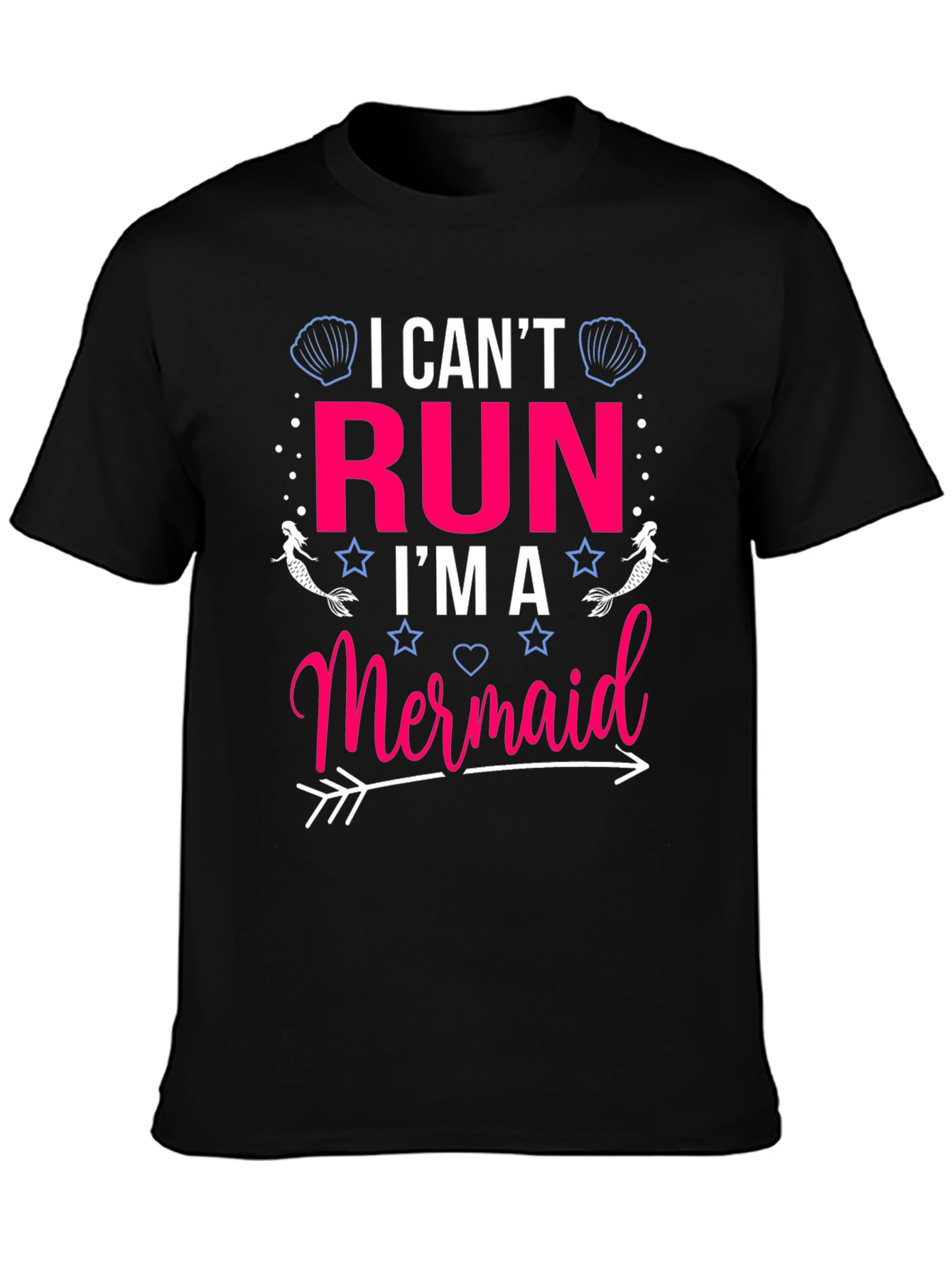 I Cant Run Im A Mermaid Black T-Shirt