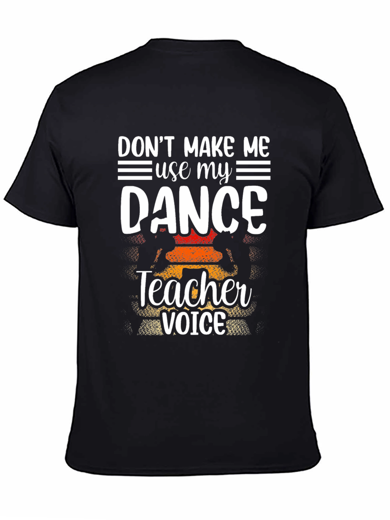 Dance Teacher Voice Graphic T-Shirt