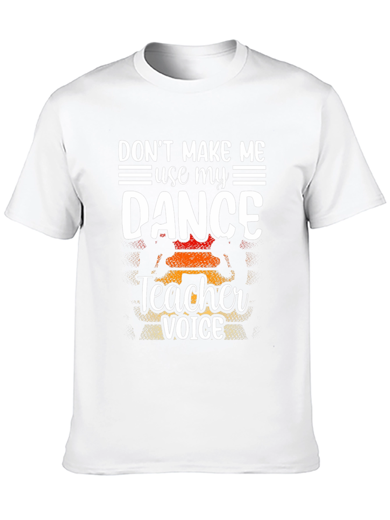 Dance Teacher Voice Graphic T-Shirt