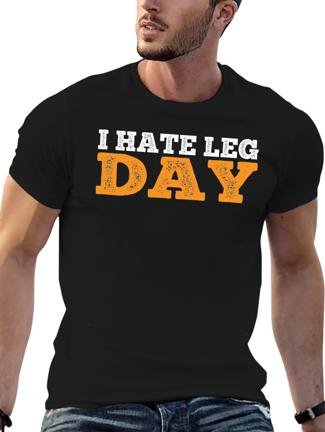I Hate Leg Day Graphic T-Shirt