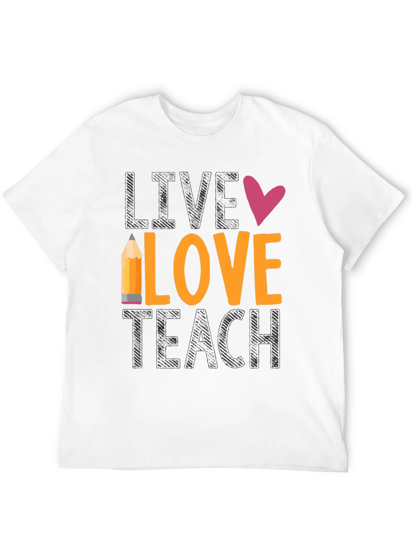 Live Love Teach Graphic Tee