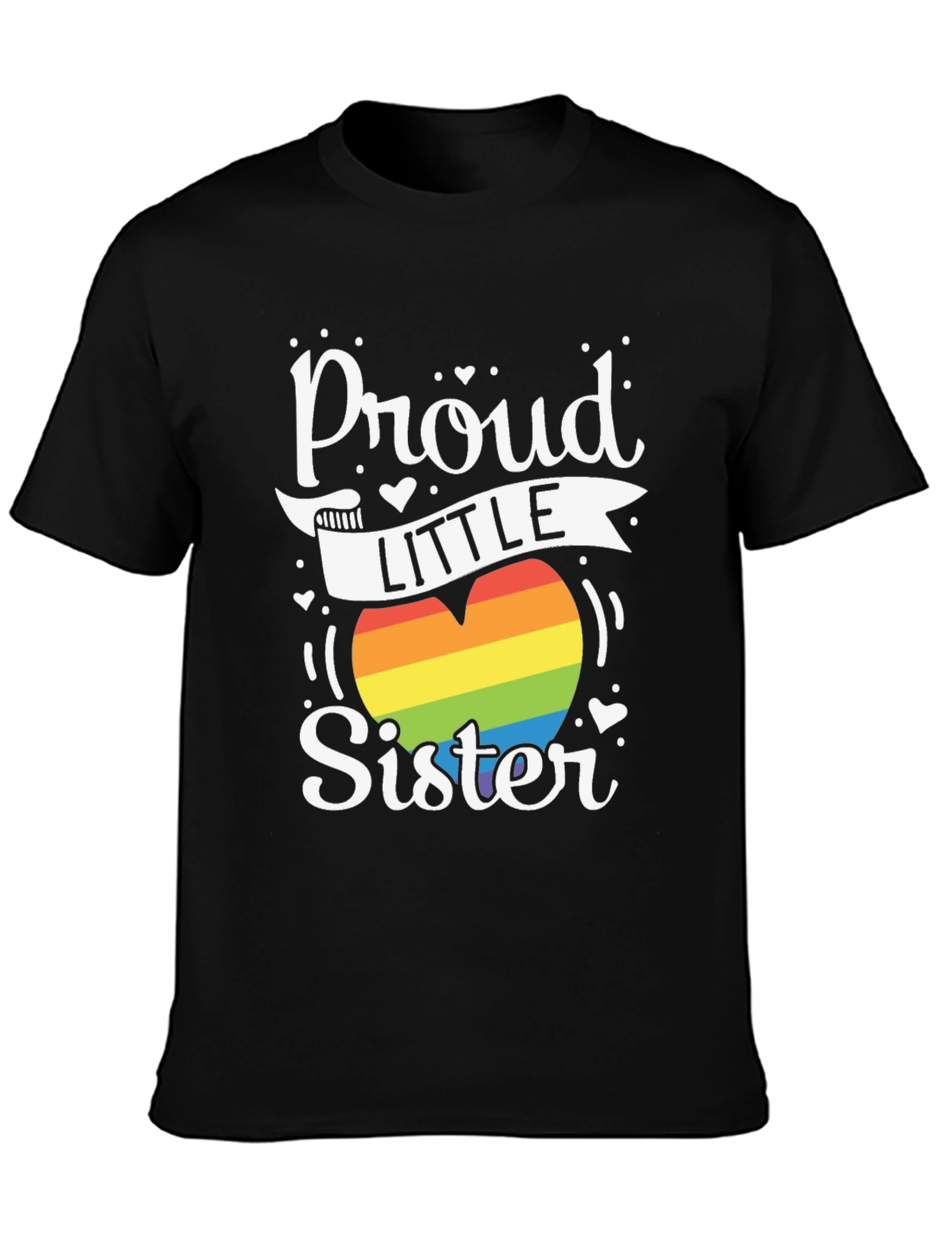 Proud Little Sister LGBTQ Pride Rainbow Heart T-Shirt