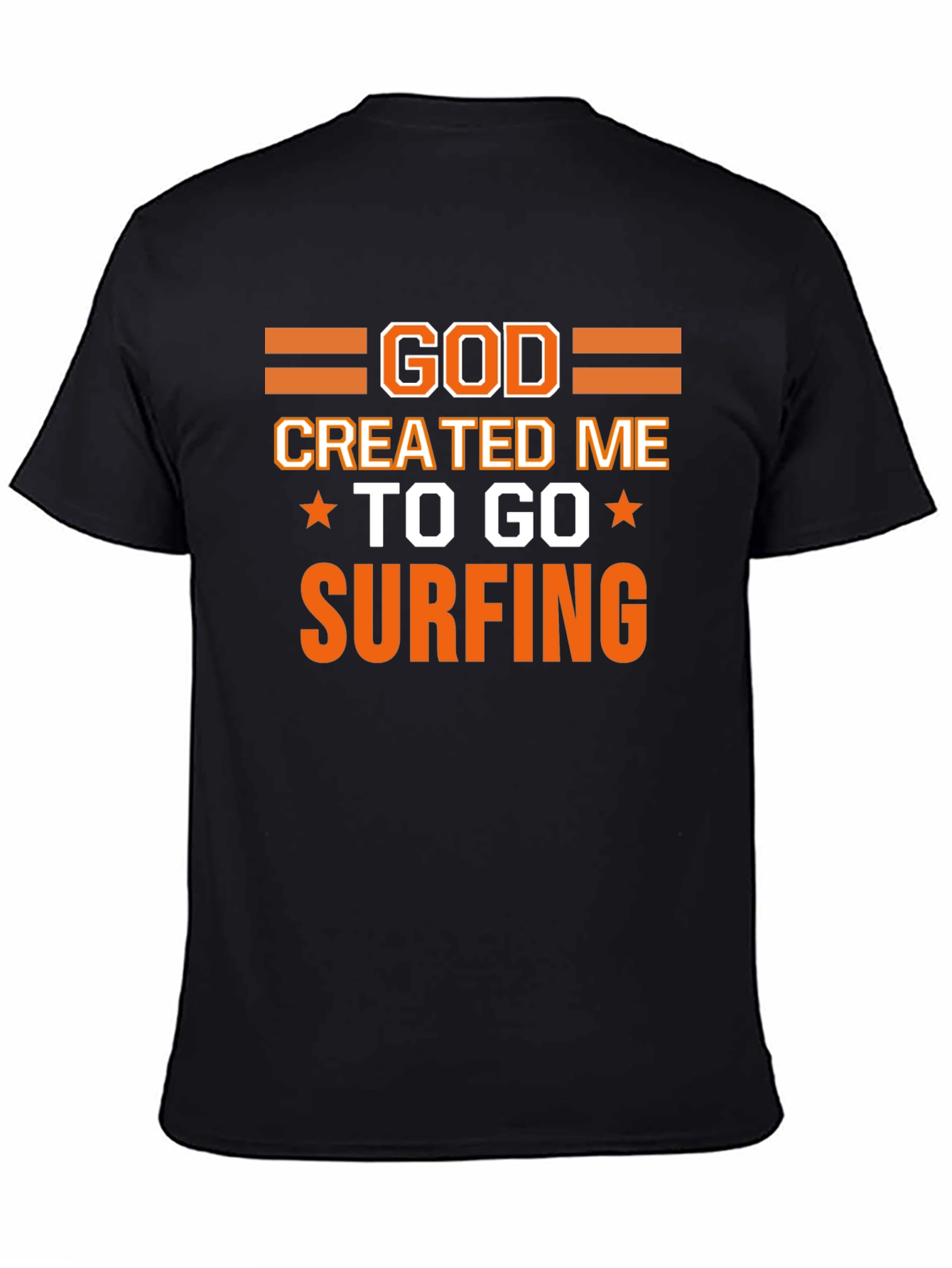 God Created Me to Go Surfing Graphic T-Shirt
