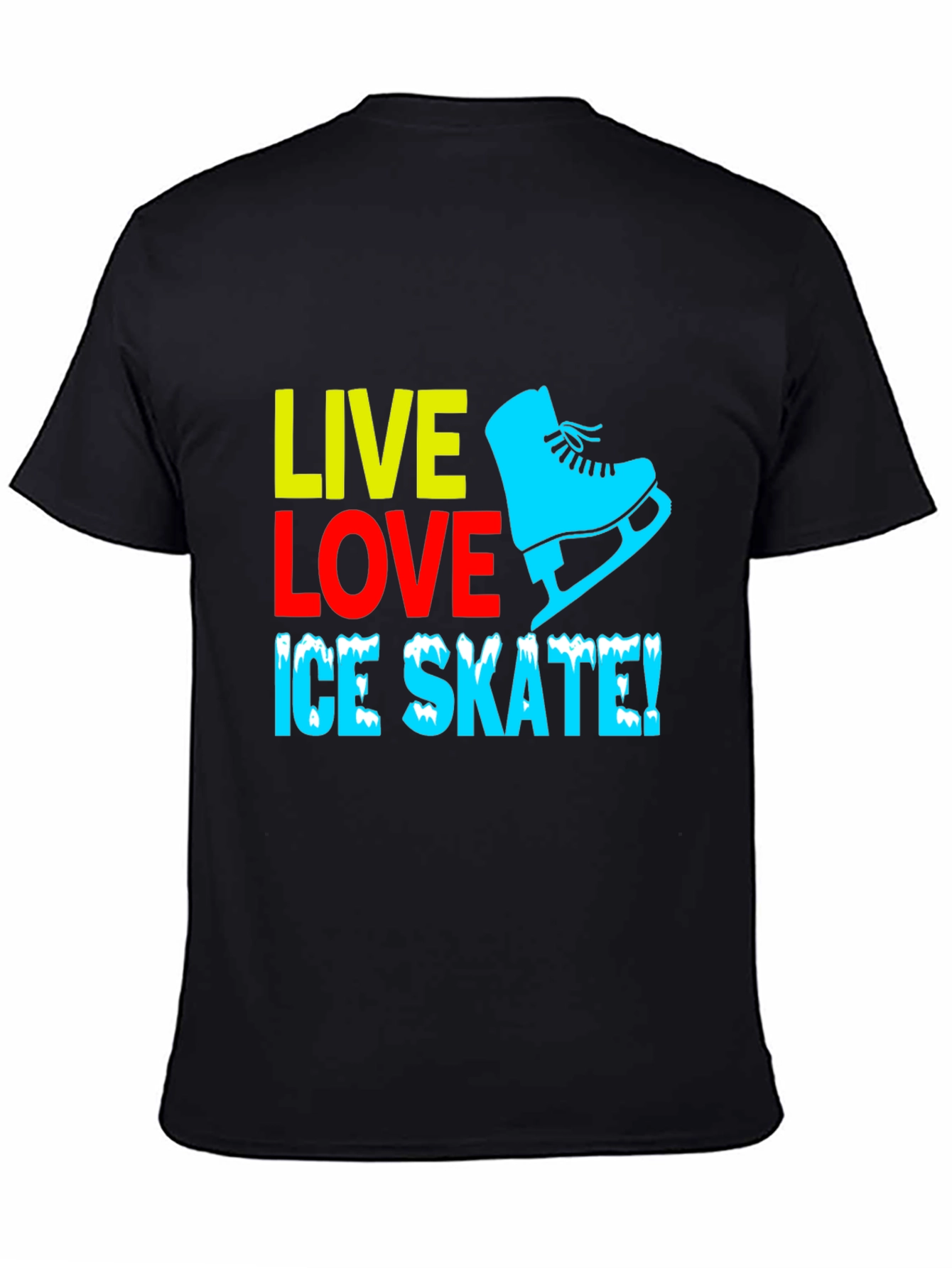 Live Love Ice Skate Graphic T-Shirt