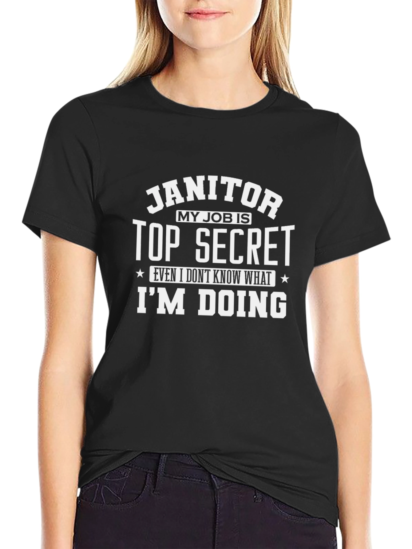 Janitor Top Secret Funny T-Shirt