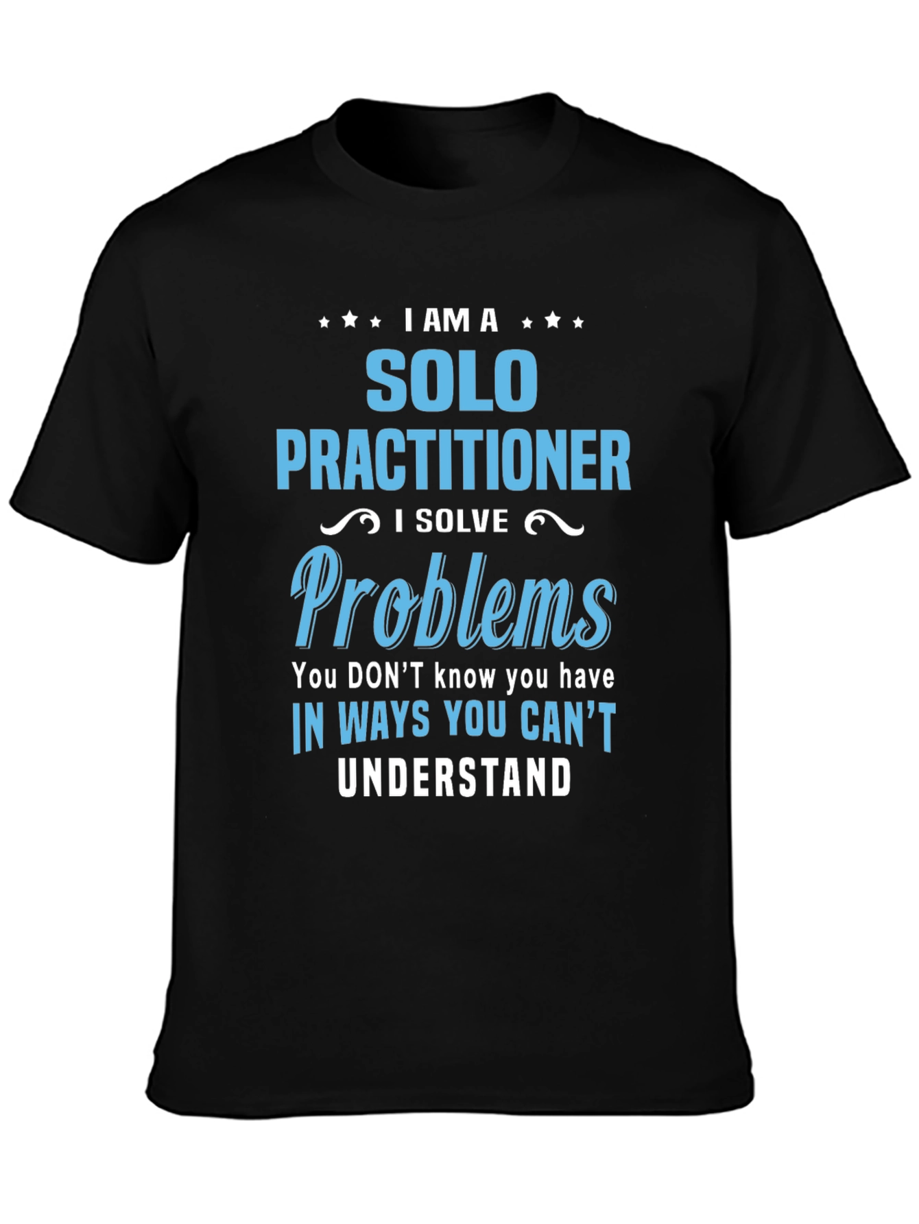 Solo Practitioner T-Shirt