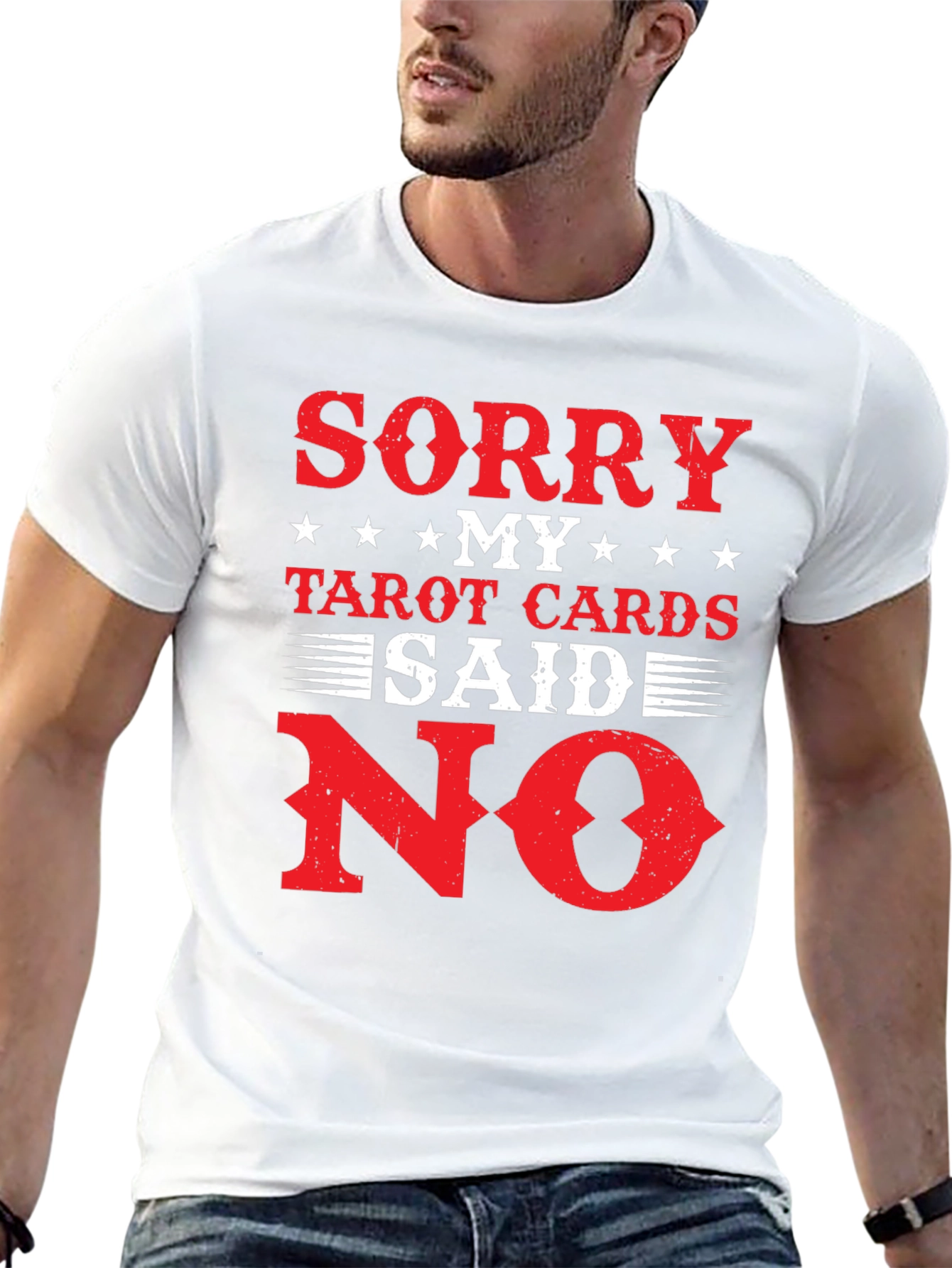 Sorry My Tarot Cards Said No T-Shirt