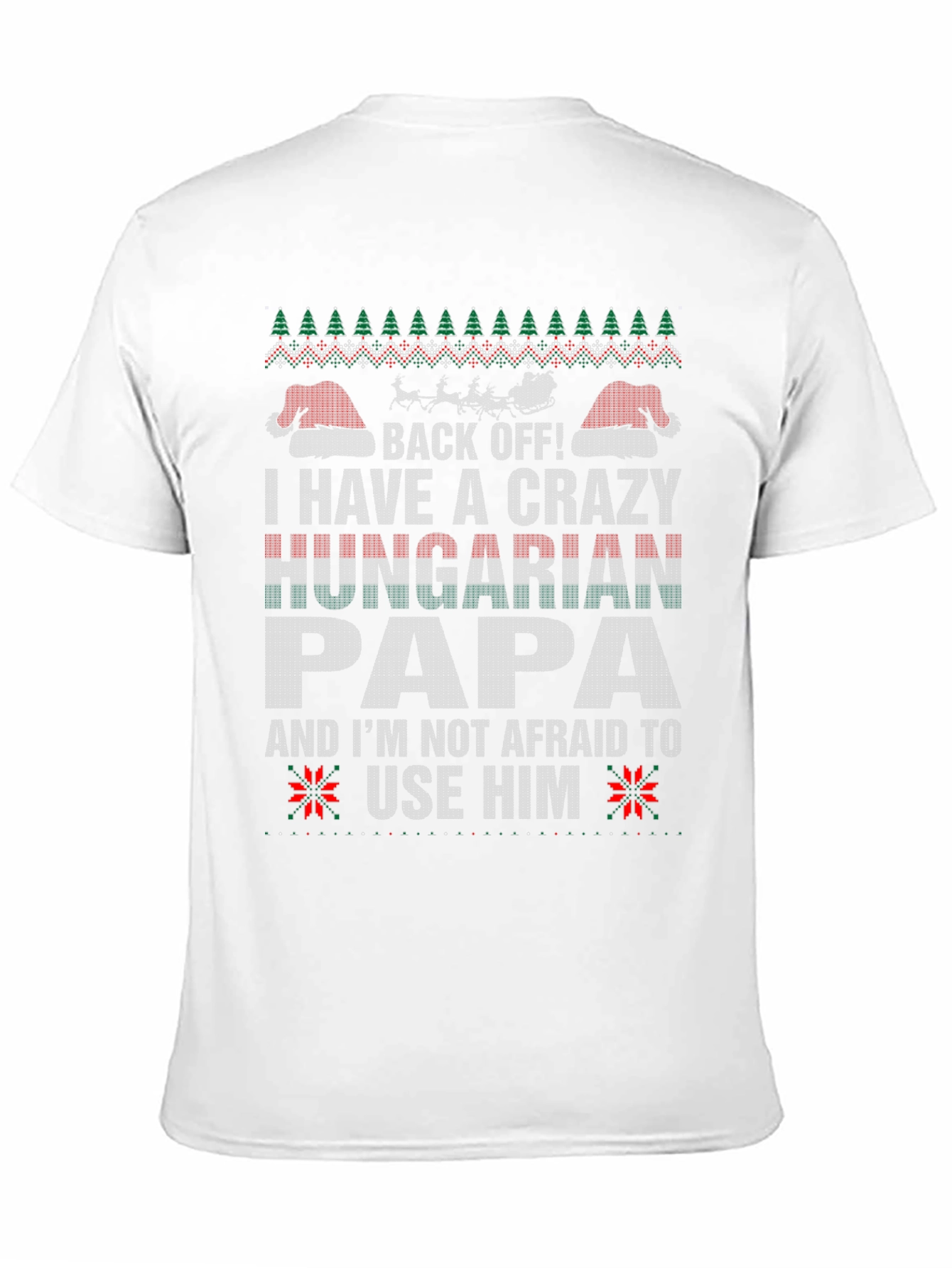Crazy Hungarian Papa Christmas T-Shirt