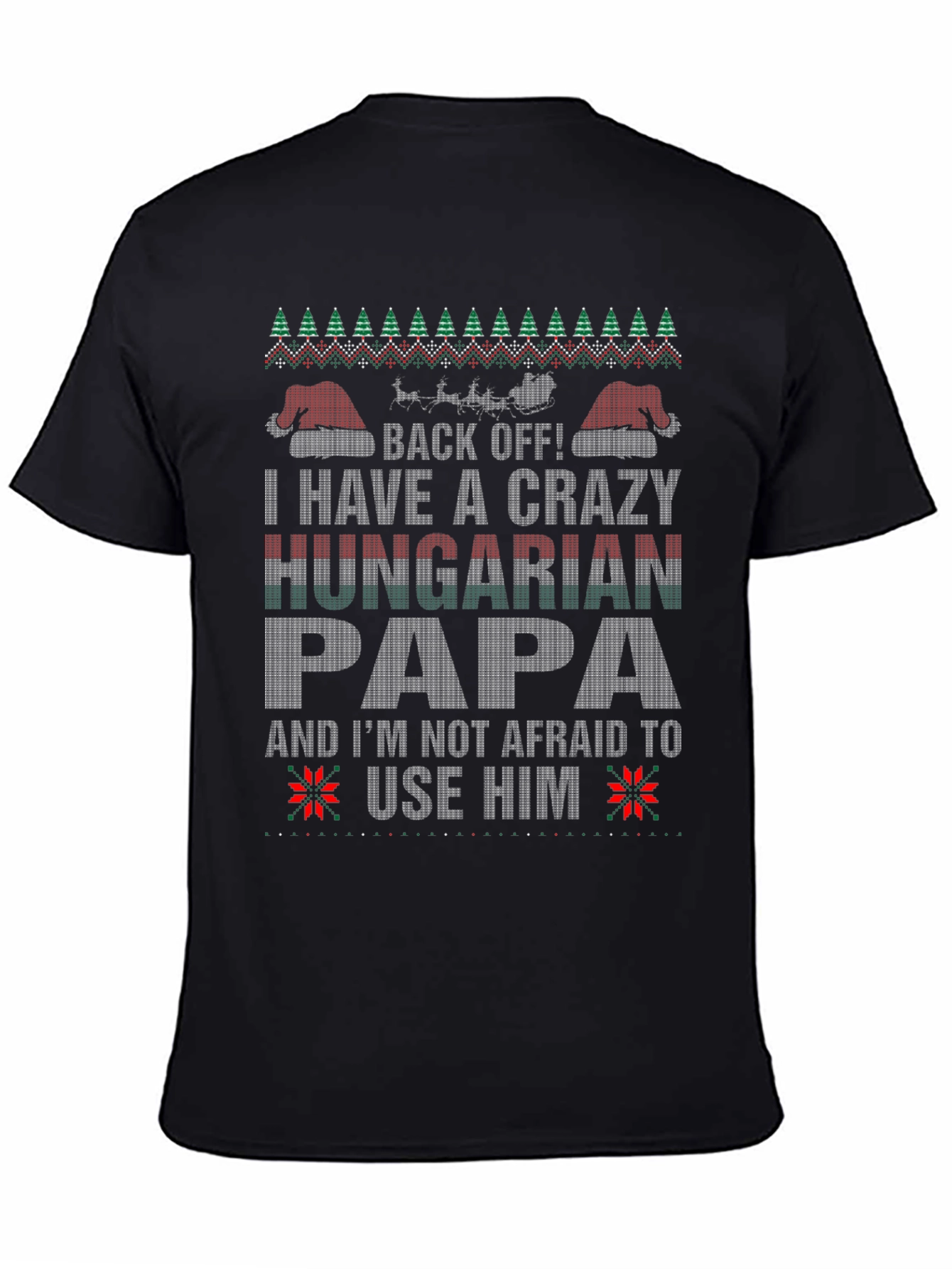 Crazy Hungarian Papa Christmas T-Shirt